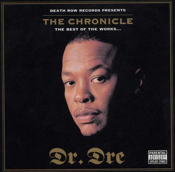 Dr. Dre - The Chronicle Best of the Works