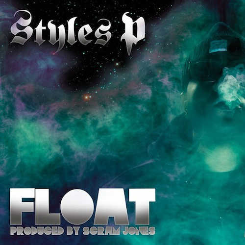 Styles P Float