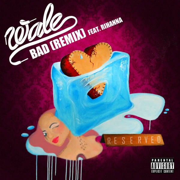 Wale Ft. Rihanna - Bad
