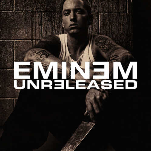 Eminem Unreleased