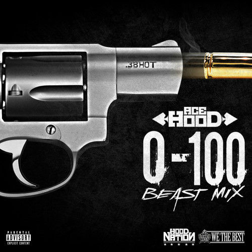 Ace Hood – 0 To 100 Beast Mix