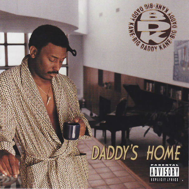 Big Daddy Kane - Daddy's Home Album