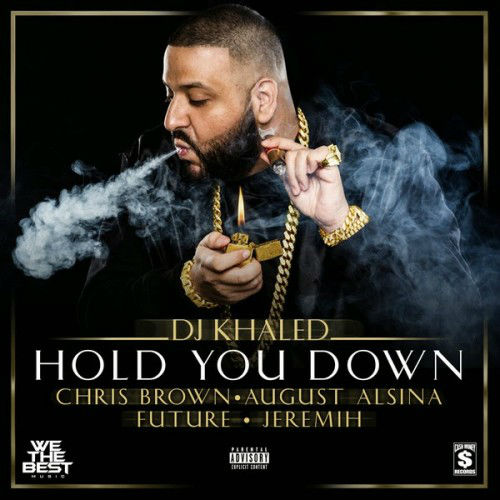 DJ Khaled – Hold You Down