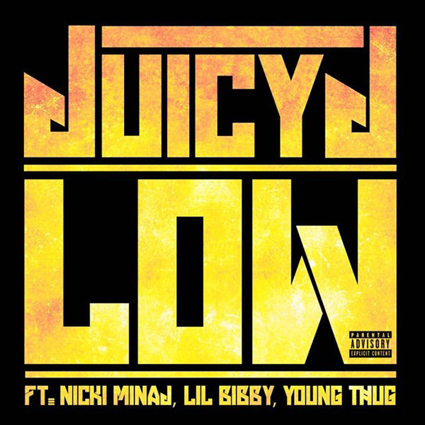 Juicy J - Low