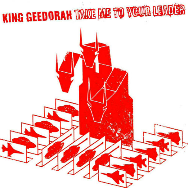 King Geedorah - Take Me to Your Leader Album