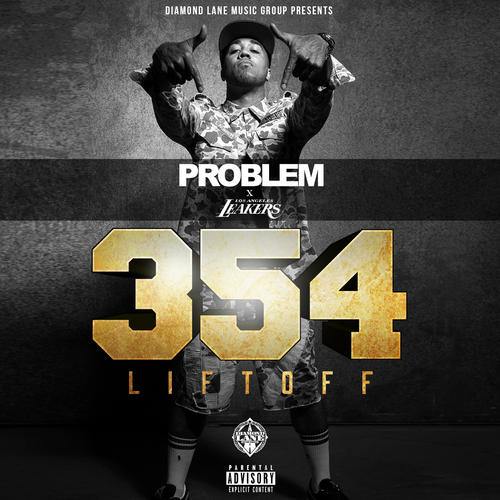 Problem – 354 Lift Off Mixtape