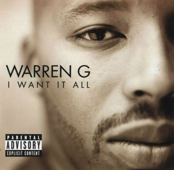 Warren G - I Want It All Album