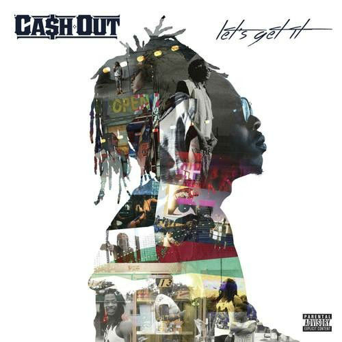 cash out - lets get it album