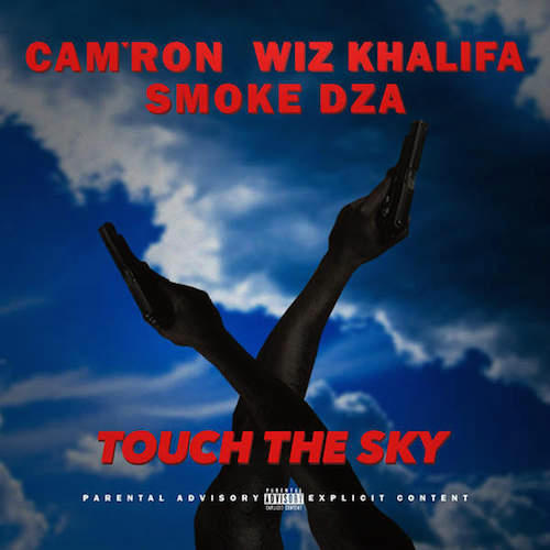 Cam’ron – Touch The Sky Ft. Smoke DZA & Wiz Khalifa