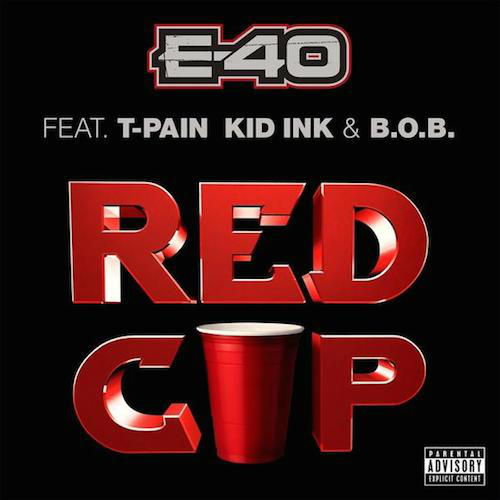 E-40 - Red Cup