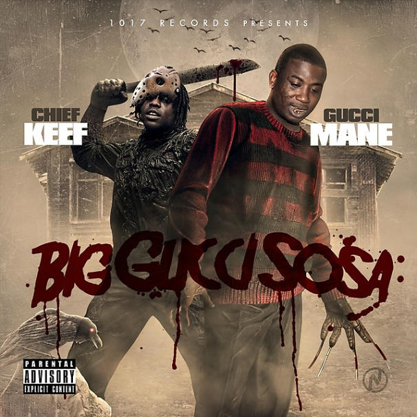 Gucci Mane & Chief Keef – Big Gucci Sosa