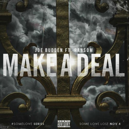 Joe Budden – Make A Deal