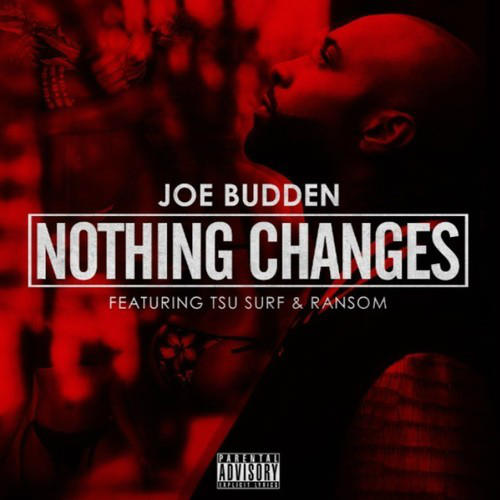 Joe Budden – Nothing Changes