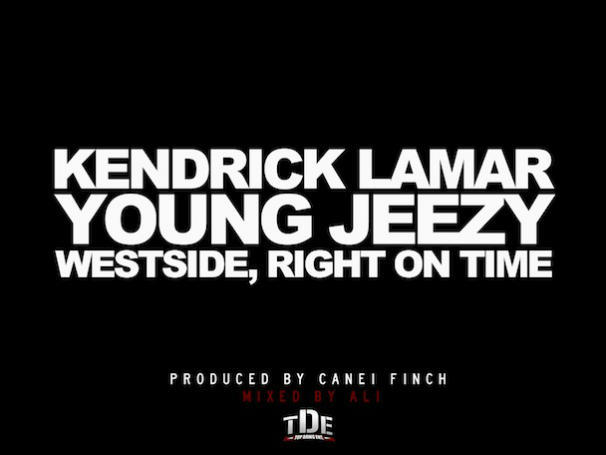 Kendrick Lamar - Westside, Right On Time