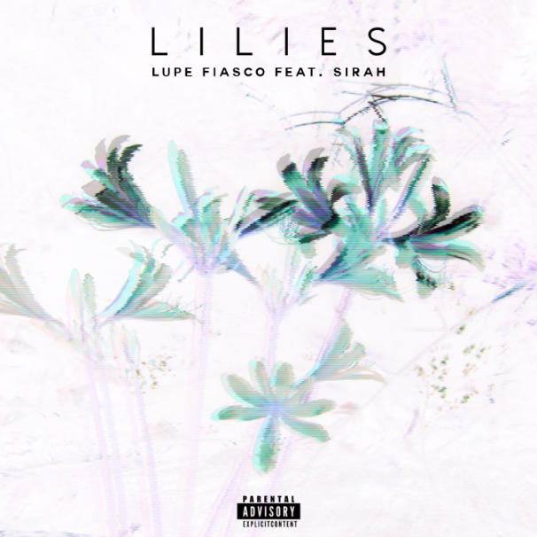 Lupe Fiasco – Lilies