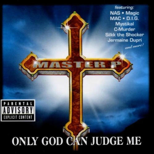 Master P - Only God Can Judge Me Album