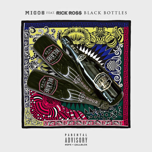 Migos - Black Bottles