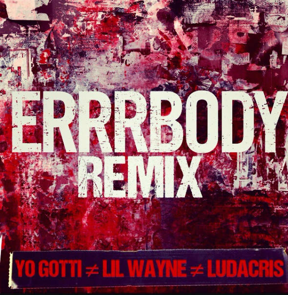 Yo Gotti – Errrbody Remix