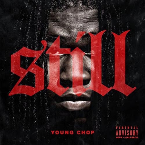 Young Chop – Valley Ft. Chief Keef