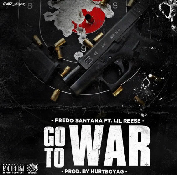 Fredo Santana – Go To War