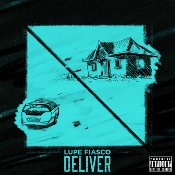 Lupe Fiasco – Deliver