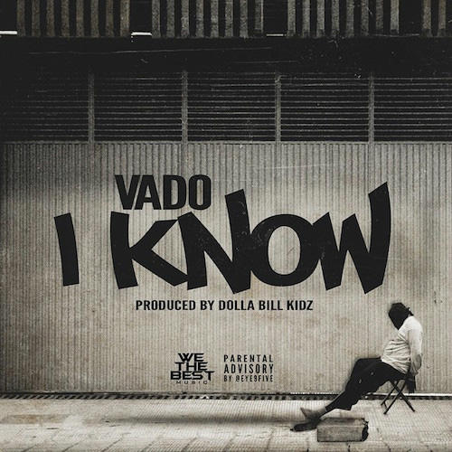 Vado - I Know