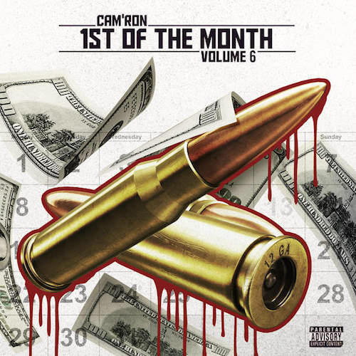 Camron – 1st Of The Month Vol 6 EP