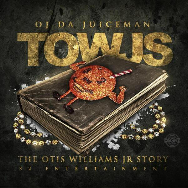 OJ Da Juiceman – The Otis Williams Jr Story