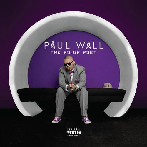 Paul Wall – The Po-Up Poet Album
