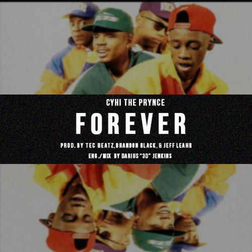 CyHi The Prynce - Forever