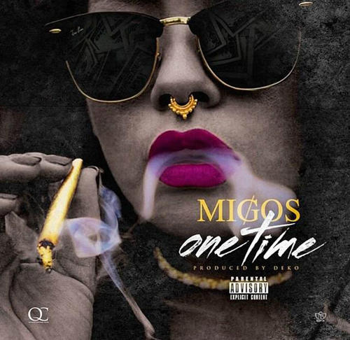 Migos - One Time