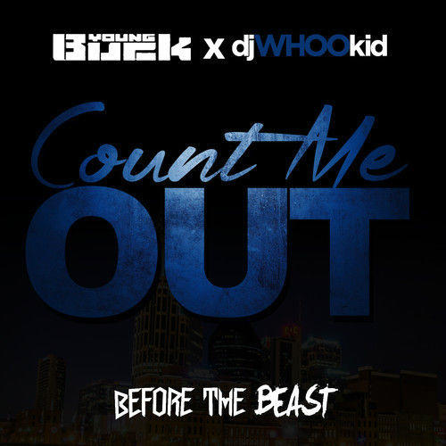 Young Buck - Count Me Out