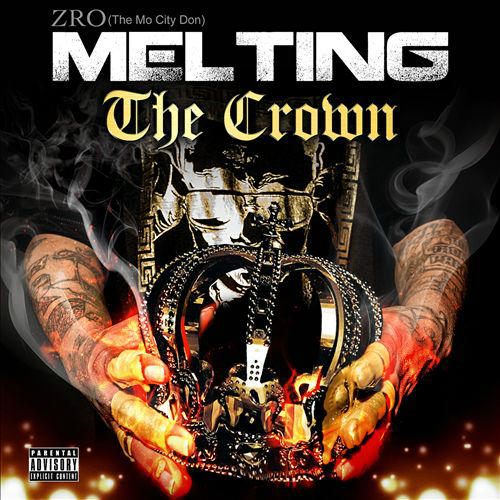 Z-Ro - Melting The Crown