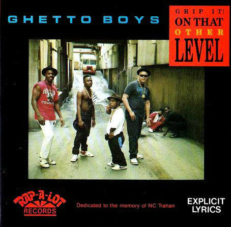 Geto Boys - Grip It! On That Other Level