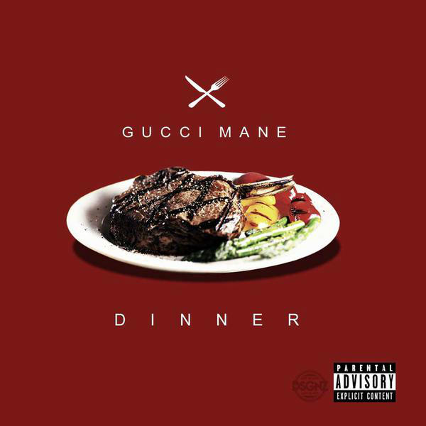 Gucci Mane - Dinner Album