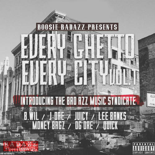 Boosie Badazz - Every Ghetto, Every City Vol. 1 Mixtape