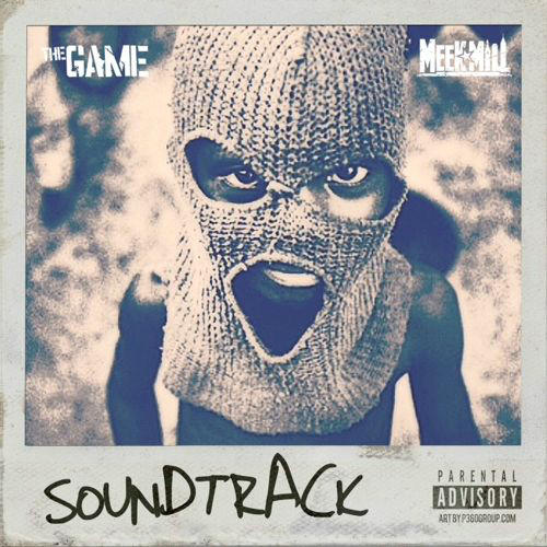 the game soundtrack ft meek mill