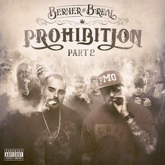 Berner & B-Real - Prohibition 2