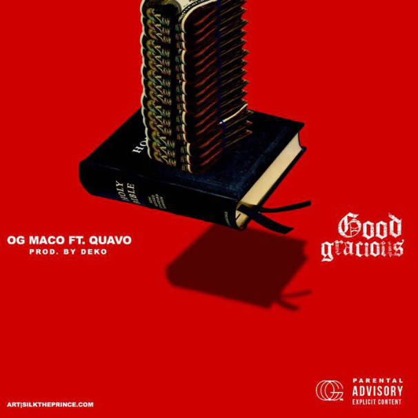 OG Maco – Good Gracious