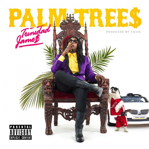 Trinidad James - Palm Trees