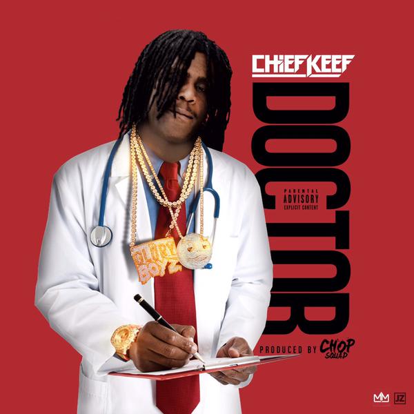 Chief Keef - Doctor