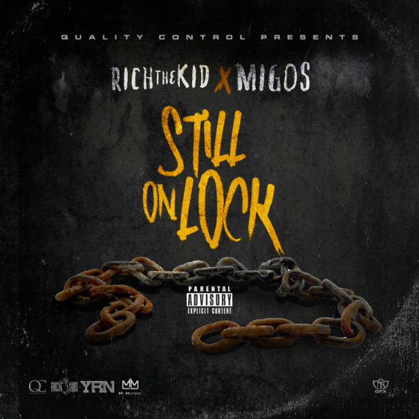 Rich The Kid & Migos – Still On Lock Mixtape