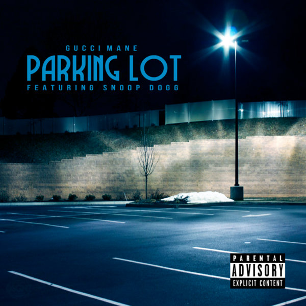 Gucci Mane – Parking Lot