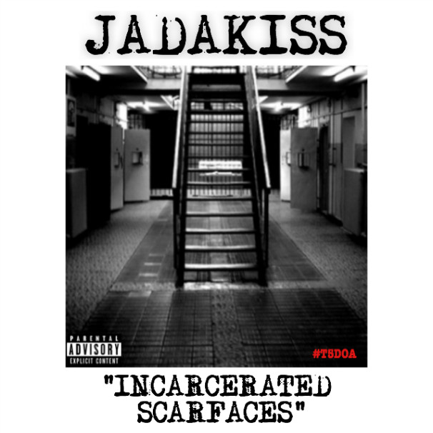 Jadakiss – Incarcerated Scarfaces Freestyle