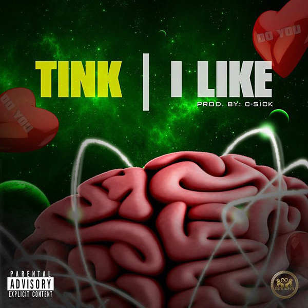 Tink – I Like