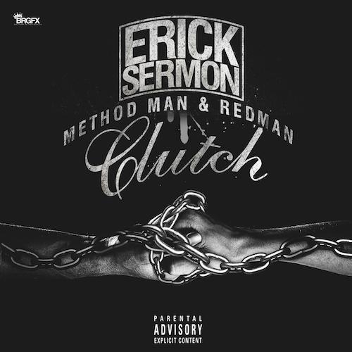 Erick Sermon – Clutch