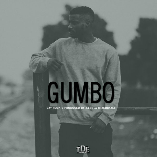 Jay Rock – Gumbo