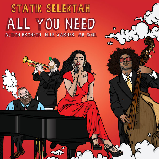 Statik Selektah – All You Need