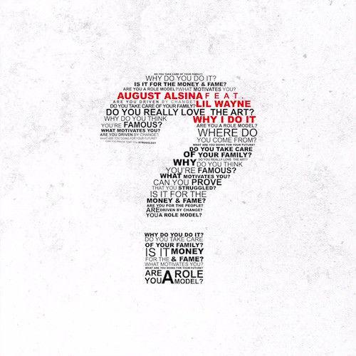 August Alsina - Why I Do It