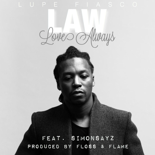 Lupe Fiasco – LAW